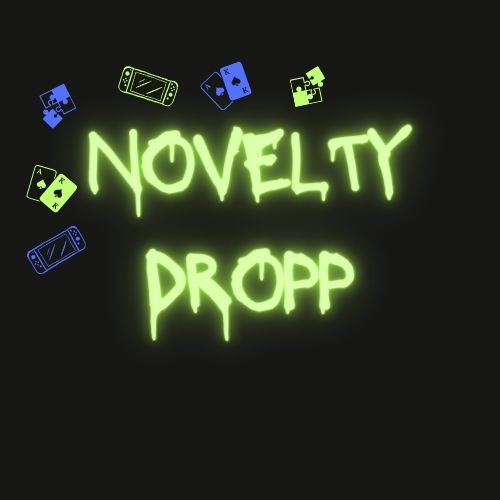 Novelty dropp
